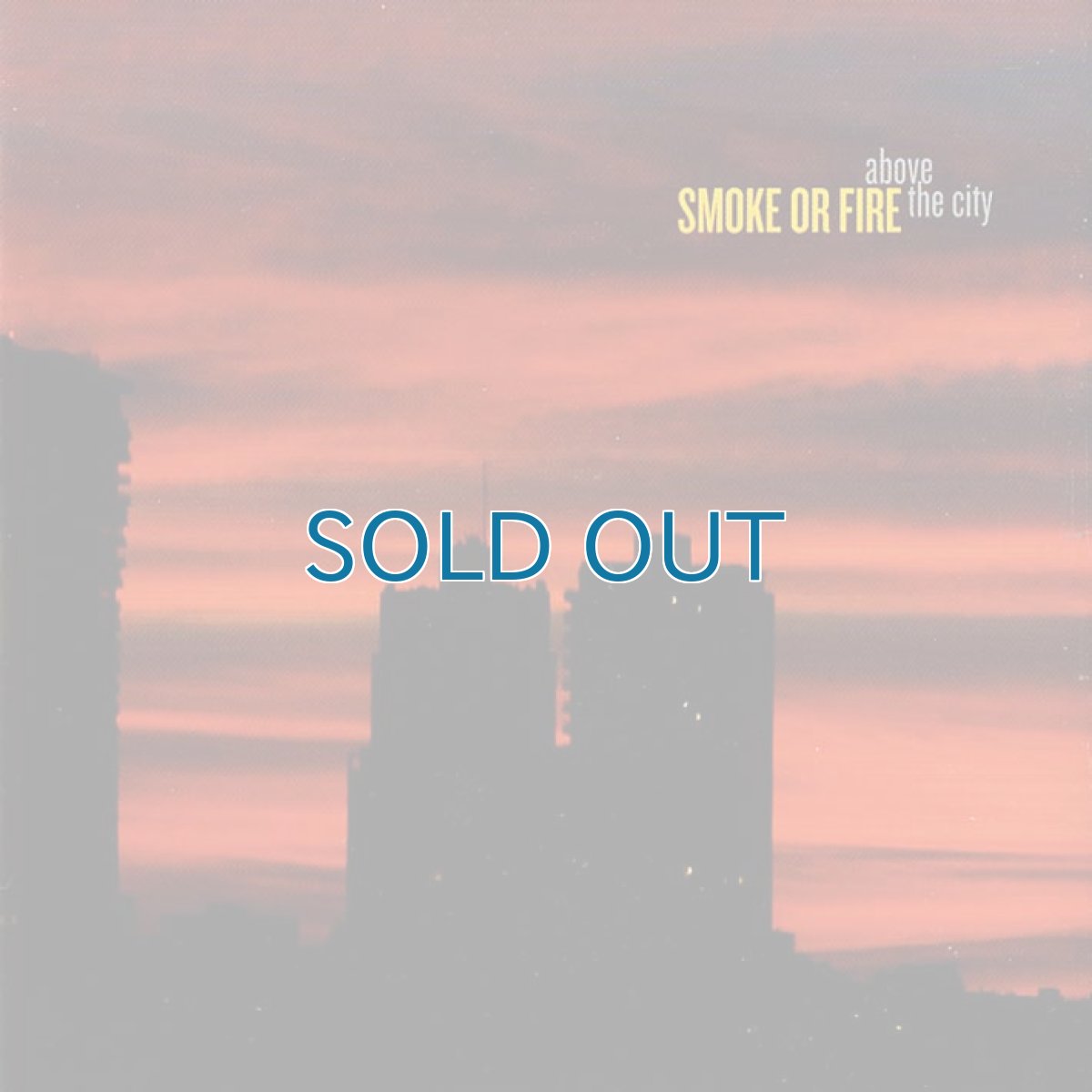 画像1: Smoke Or Fire / Above The City (1)