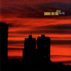 画像1: Smoke Or Fire / Above The City (1)