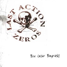 画像1: Last Action Zeros / Blue Collar Biography (1)