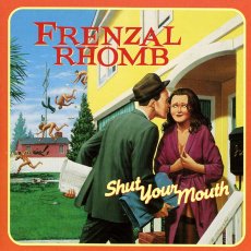 画像1: Frenzal Rhomb / Shut Your Mouth (1)