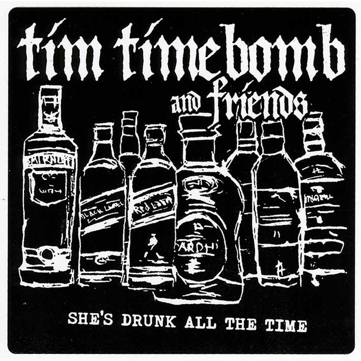 画像1: Tim Timebomb / She's Drunk All The Time ステッカー (1)
