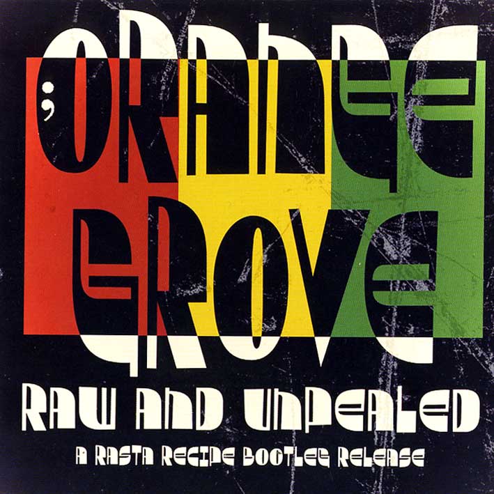 画像1: Orange Grove / Raw And Unpeeled [A Rasta Recipe Bootleg Release] (1)