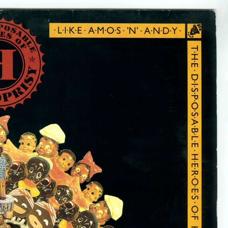 The Disposable Heroes Of Hiphoprisy / Famous And Dandy (Like Amos