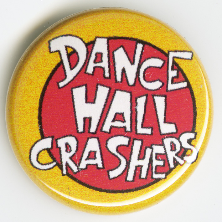 Dance Hall Crashers / Old Logo バッヂ
