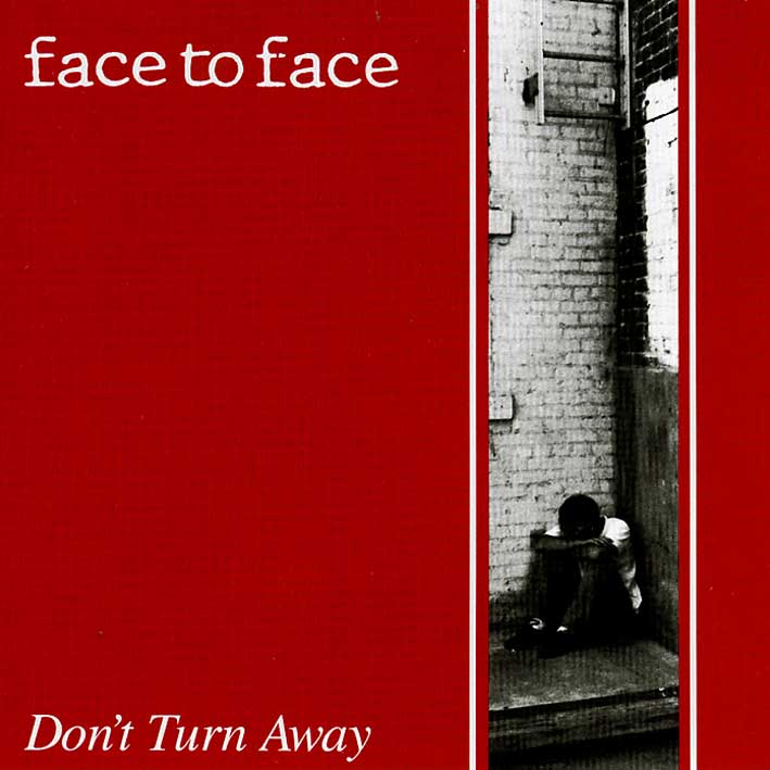 Face  To Face / Don't Turn Away