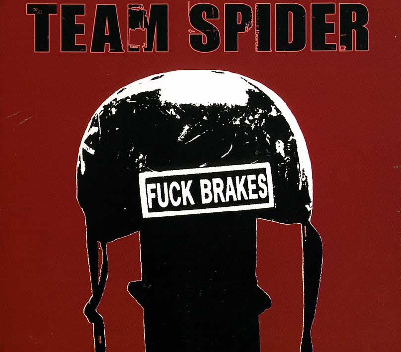 画像1: Team Spider / Fuck Brakes (1)