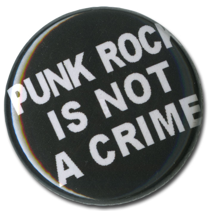 画像1: Punk Rock Is Not A Crime バッヂ (1)